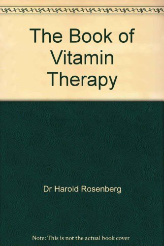 Stock image for THE BOOK OF VITAMIN THERAPY A Doctor Tells What Megavitamins Can Do For You for sale by Ed Buryn Books