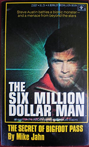 Imagen de archivo de Six Million Dollar Man: The Secret of Bigfoot Pass a la venta por ThriftBooks-Dallas