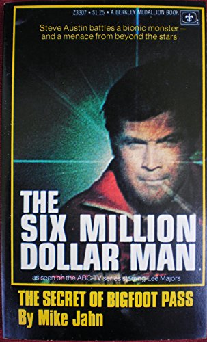 Stock image for Six Million Dollar Man: The Secret of Bigfoot Pass for sale by HPB Inc.