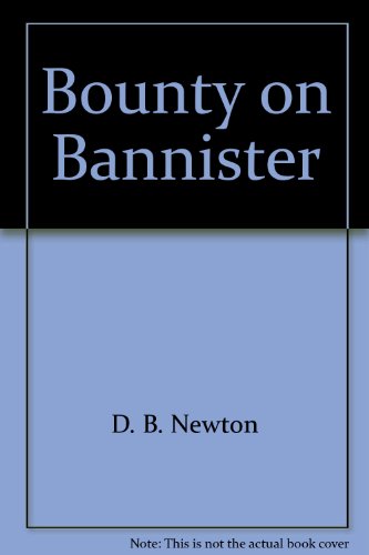 Imagen de archivo de Bounty on Bannister a la venta por Nelsons Books