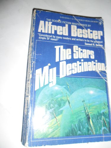 Imagen de archivo de Stars My Destination a la venta por ThriftBooks-Dallas