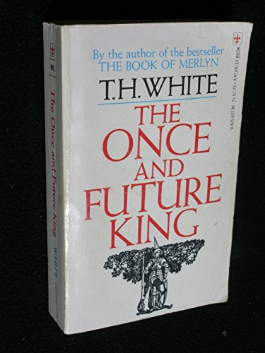 Once And Future King - White, T. H.