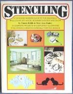 Stock image for Stenciling: A thorough modern guide to the enjoyable & elegant art where beginner & expert are one (A Berkley windhover book) for sale by Better World Books