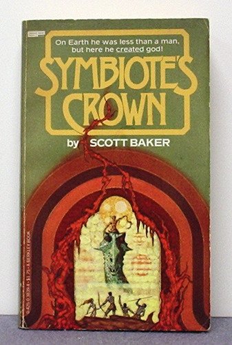 Beispielbild fr Symbiotes Crown zum Verkauf von ThriftBooks-Dallas