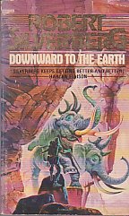 9780425039526: Title: Downward To The Earth