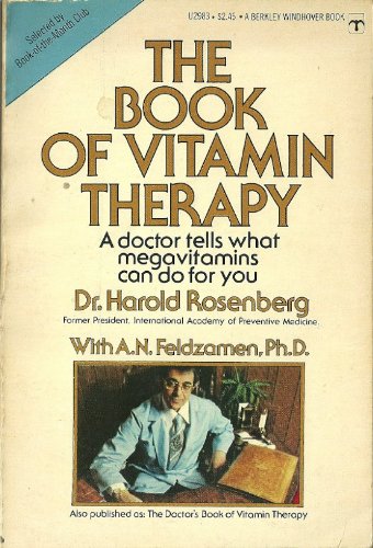 Imagen de archivo de The Book of Vitamin Therapy: Megavitamins for Health a la venta por Top Notch Books