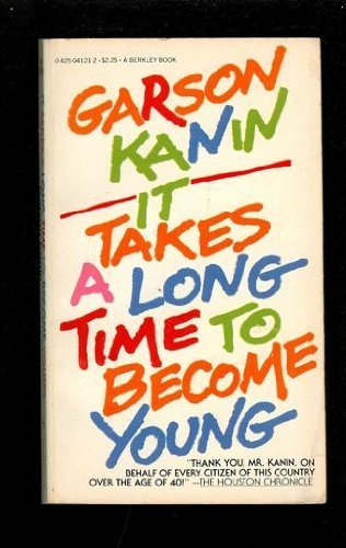Stock image for It Takes a Long Time to Become Young for sale by Wonder Book