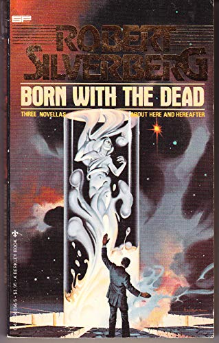 Born With The Dead (9780425041567) by Silverberg, Robert