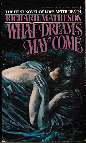 9780425042021: What Dreams May Come