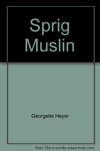 Stock image for Sprig Muslin for sale by Hawking Books