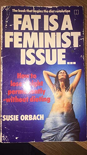 Imagen de archivo de Fat Is Feminist Issue a la venta por ThriftBooks-Atlanta