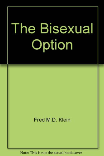 The Bisexual Option (9780425044261) by Klein, Fred