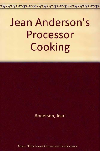 9780425045206: Jean Anderson's Processor Cooking