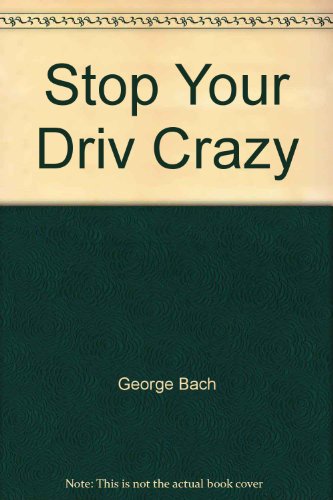 9780425047385: Stop Your Driv Crazy