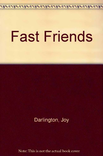 Stock image for Fast Friends for sale by Half Price Books Inc.
