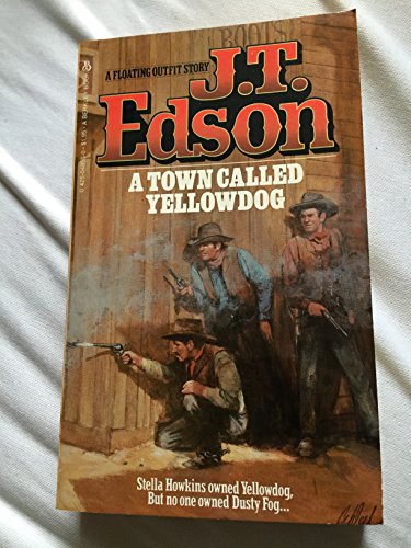 Town Called Yellowdog (9780425048504) by Edson, J. T.