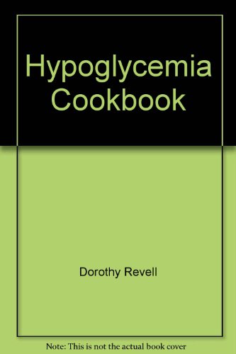 Hypoglycemia Cookbook