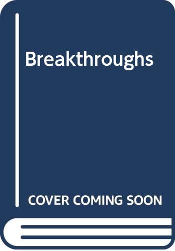 9780425049259: Breakthroughs: Astonishing Advances in Your Lifetime in Medicine, Science, and Technology