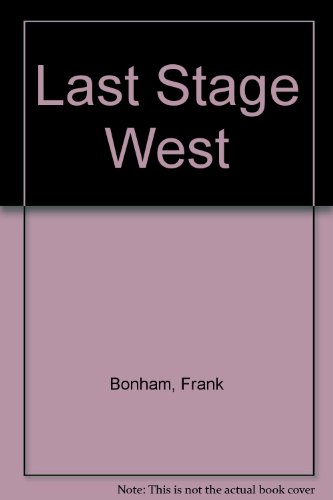 Last Stage West (9780425049471) by Bonham, Frank