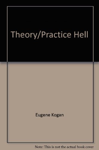 9780425051818: Theory/practice Hell by Kogan, Eugene