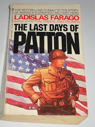 Stock image for The Last Days Of Patton for sale by SecondSale