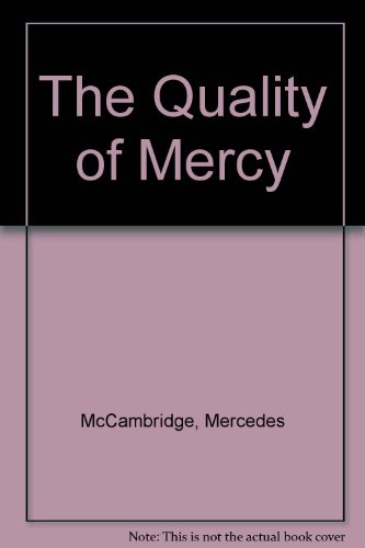 Beispielbild fr The Quality of Mercy zum Verkauf von Better World Books