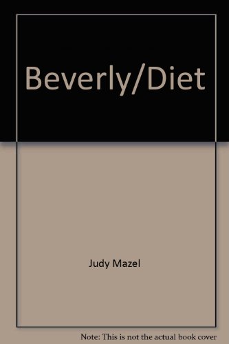 Imagen de archivo de Beverly, Diet a la venta por Better World Books: West