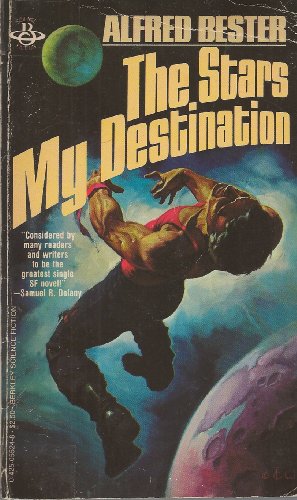 Stock image for The Stars My Destination for sale by Byrd Books