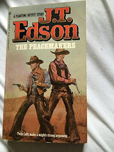 The Peacemakers (9780425055298) by Edson, J. T.