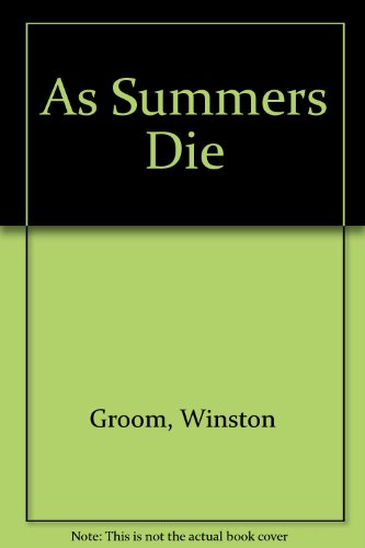 Stock image for As Summer Dies Groom, Winston for sale by GridFreed