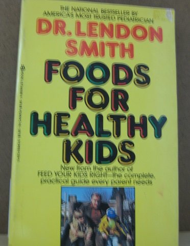 Imagen de archivo de Food for Healthy Kids a la venta por HPB-Emerald