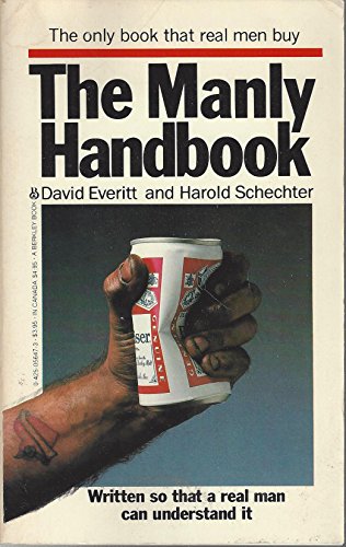The Manly Handbook (9780425056479) by David Everitt; Harold Schechter