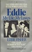 Imagen de archivo de Eddie: My Life, My Loves a la venta por Bob's Book Journey