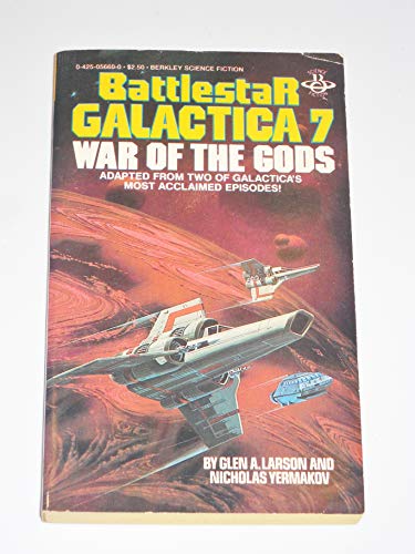 Stock image for War of the Gods. Battlestar Galactica 07 for sale by Books Unplugged