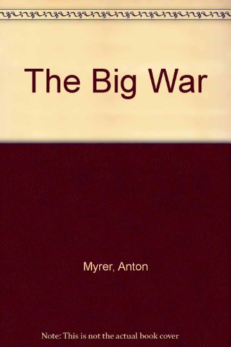 9780425057216: The Big War