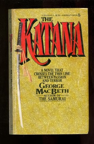Beispielbild fr The Katana zum Verkauf von Colorado's Used Book Store