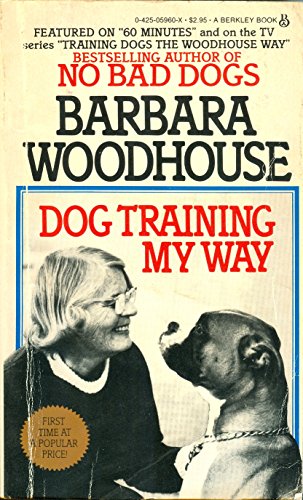 Stock image for Dog Training My Way for sale by Wonder Book