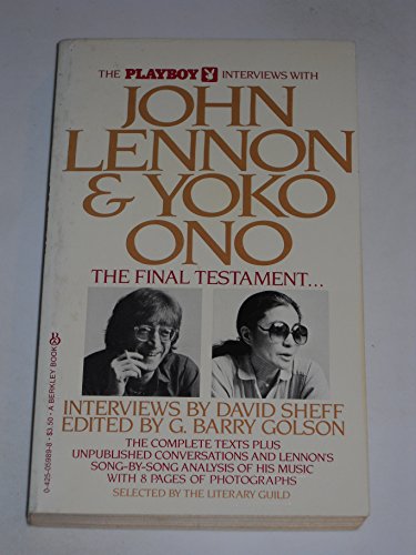 Beispielbild fr The Playboy Interviews with John Lennon & Yoko Ono: The Final Testament zum Verkauf von The Warm Springs Book Company