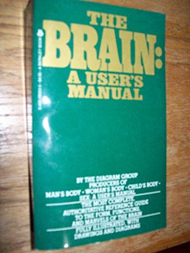 Stock image for The Brain : A User's Manual for sale by Better World Books: West