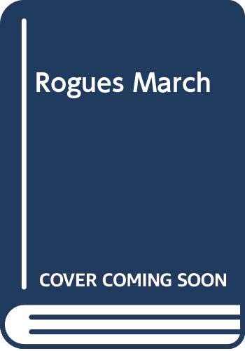 Stock image for Rogues March for sale by Montclair Book Center