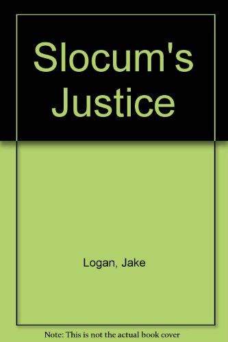 Beispielbild fr Slocum's Justice (Slocum #55) zum Verkauf von Wonder Book