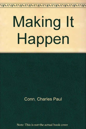Making It Happen (9780425062838) by Conn, Charles Paul
