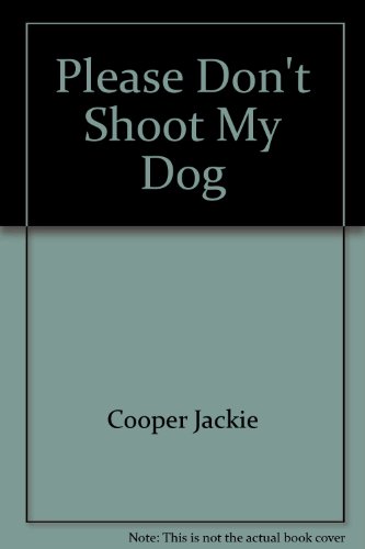 Please Shoot Dog (9780425064511) by Cooper, Jackie