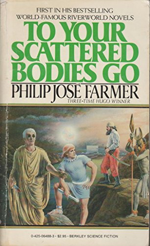 Stock image for To Your Scattered Bodies Go (Riverworld) for sale by HPB Inc.