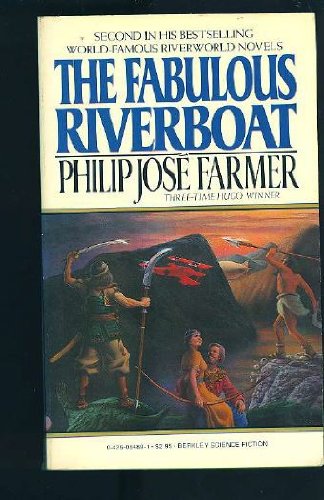 Fabulous Riverboat (9780425064894) by Farmer, Philip Jose