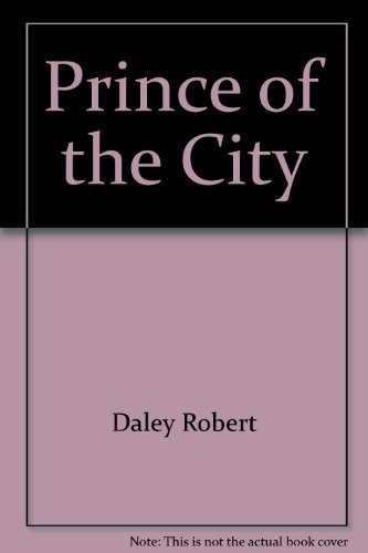 Prince Of The City (9780425067628) by Daley, Robert