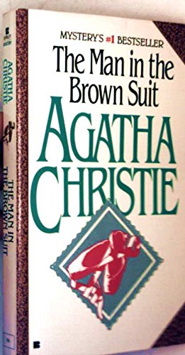 Beispielbild fr The Man in the Brown Suit (Agatha Christie Mysteries Collection) zum Verkauf von Half Price Books Inc.