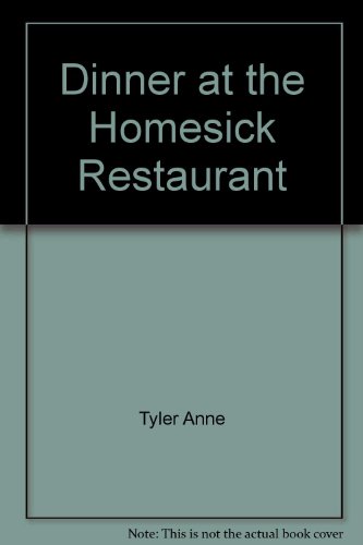 Imagen de archivo de Dinner at the Homesick Restaurant a la venta por Better World Books