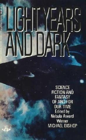 9780425072141: Light Years and Dark: Science Fiction and Fantasy of and for Our Time (Berkley Science Fiction)