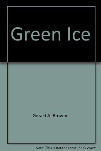 9780425072615: Green Ice